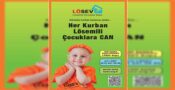 HER KURBAN LÖSEMİLİ ÇOCUKLARA CAN