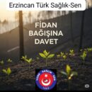 TÜRK SAĞLIK-SEN ERZİNCAN ŞUBESİ’NDE FİDAN BAĞIŞI ÇAĞRISI