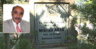 VEFATININ 19. YILINDA MİHRALİ AKSU