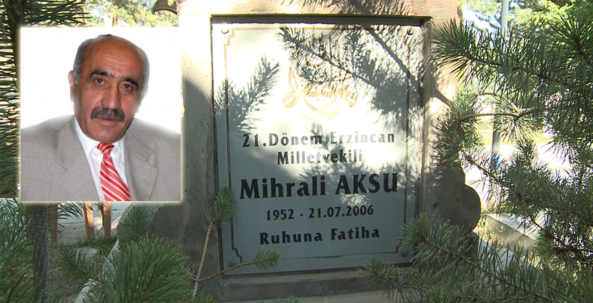 VEFATININ 19. YILINDA MİHRALİ AKSU