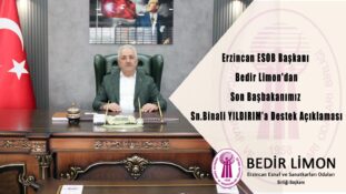 ESOB BAŞKANI BEDİR LİMON’DAN BİNALİ YILDIRIM’A DESTEK AÇIKLAMASI