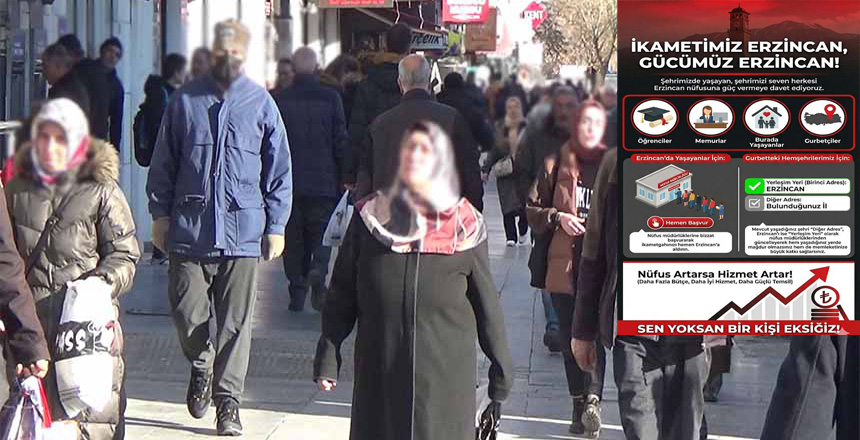 ERZİNCAN’DAN “NÜFUS ARTARSA HİZMET ARTAR” ÇAĞRISI