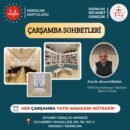 Çarşamba Sohbetleri” Gençleri Bilgi ve Tecrübeyle Buluşturuyor