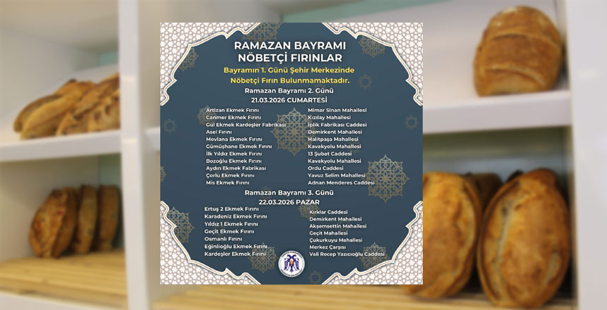 Erzincan’da Bayramda Nöbetçi Fırın Listesi Açıklandı
