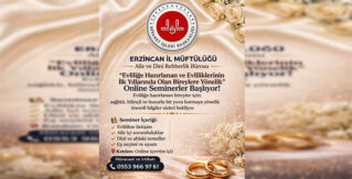 Erzincan’da Evliliğe Hazırlananlara Online Seminer Desteği