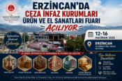 Erzincan’da Ceza İnfaz Kurumları Ürün ve El Sanatları Fuarı Açılıyor