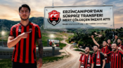 Erzincanspor’dan Sürpriz Transfer