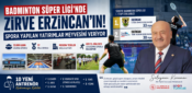 Badminton Süper Ligi’nde Zirve Erzincan’ın: Spor Yatırımları Başarıya Dönüştü