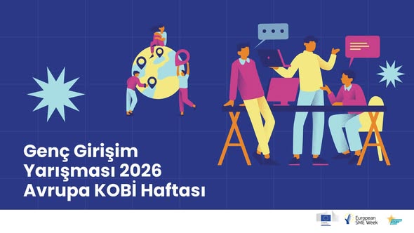 Genç Girişimcilere Avrupa Yolunda Büyük Fırsat