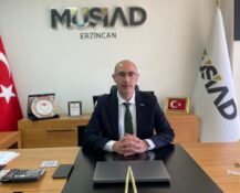 MÜSİAD Erzincan Başkanı Durmaz: “15 Temmuz Türk Milletinin Varoluş Destanıdır”