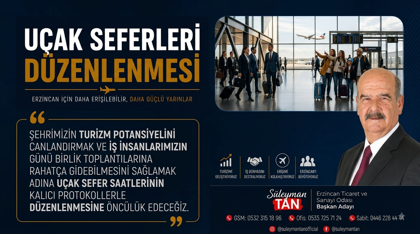 ETSO Başkan Adayı Tan: “Uçak Sefer Saatlerinin Kalıcı Düzenlenmesine Öncülük Edeceğiz”
