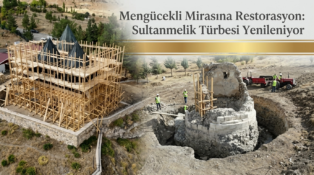 Mengücekli Mirasına Restorasyon: Sultanmelik Türbesi Yenileniyor