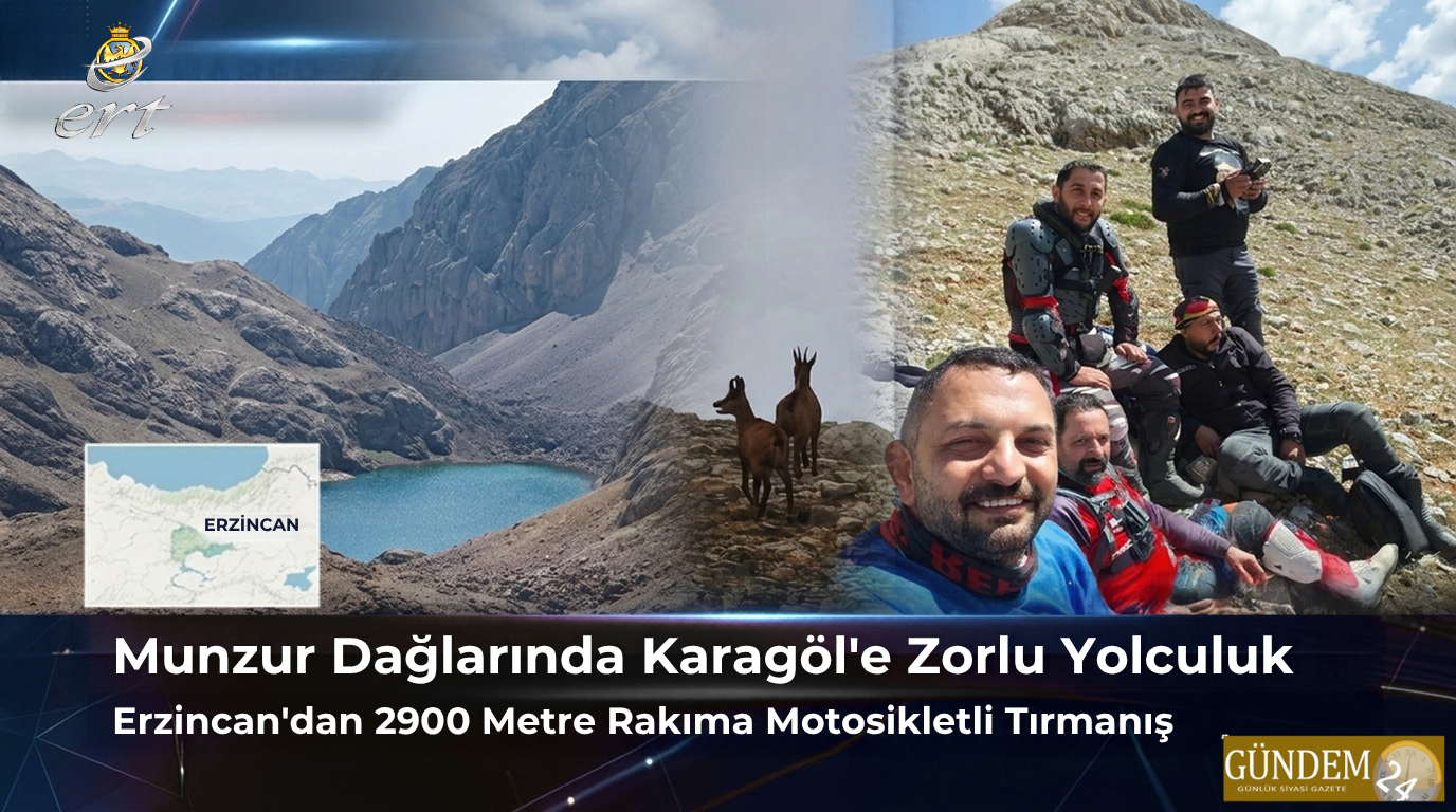 Munzur Dağları’nda Karagöl’e Motosikletlerle Zorlu Yolculuk