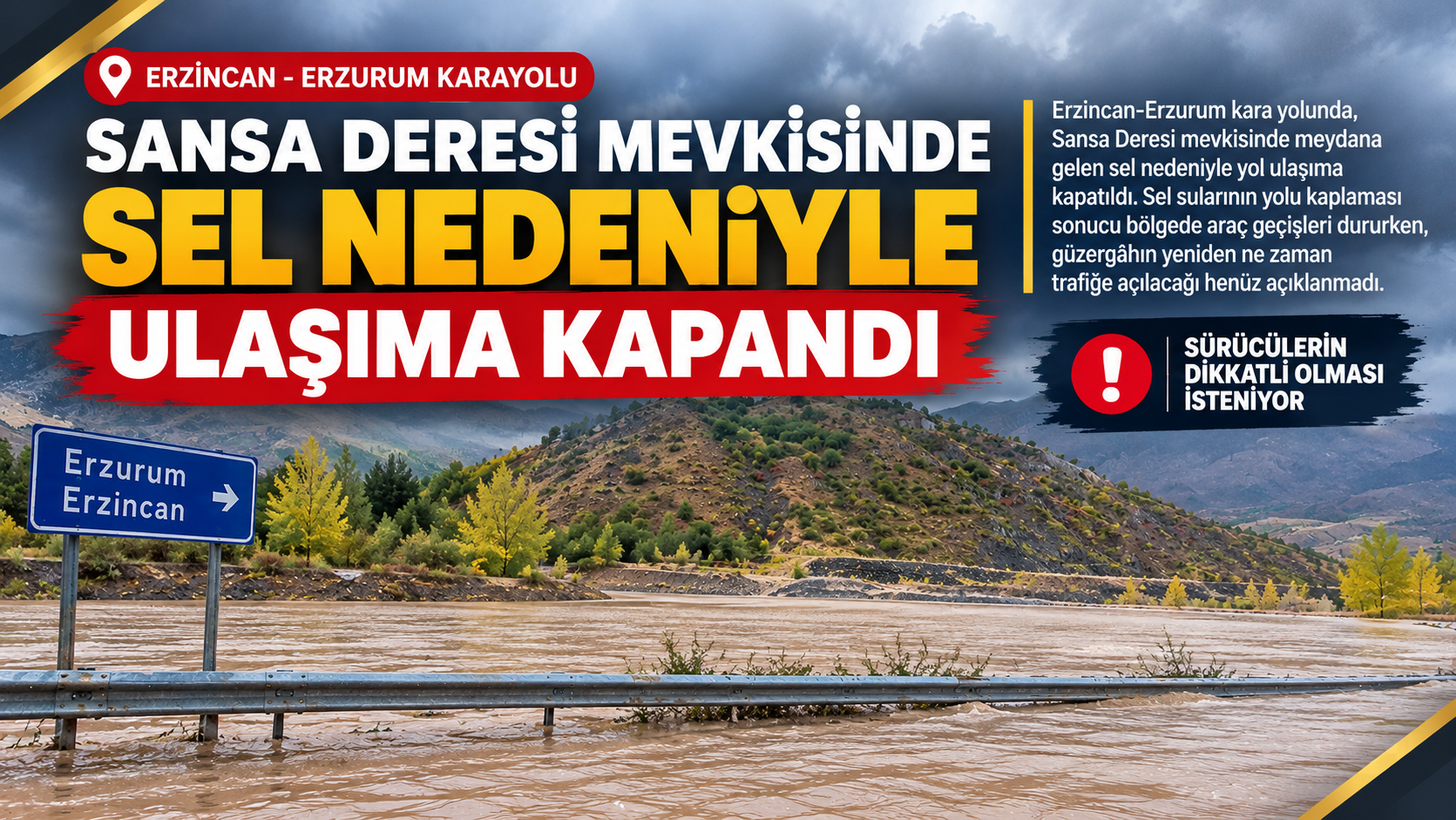 Sansa Deresi’nde Sel Ulaşımı Durdurdu